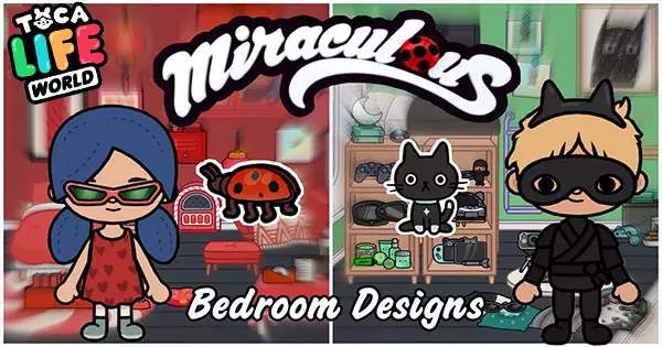 Design Your Room To Find Which Miraculous Character You're In Toca Life World?